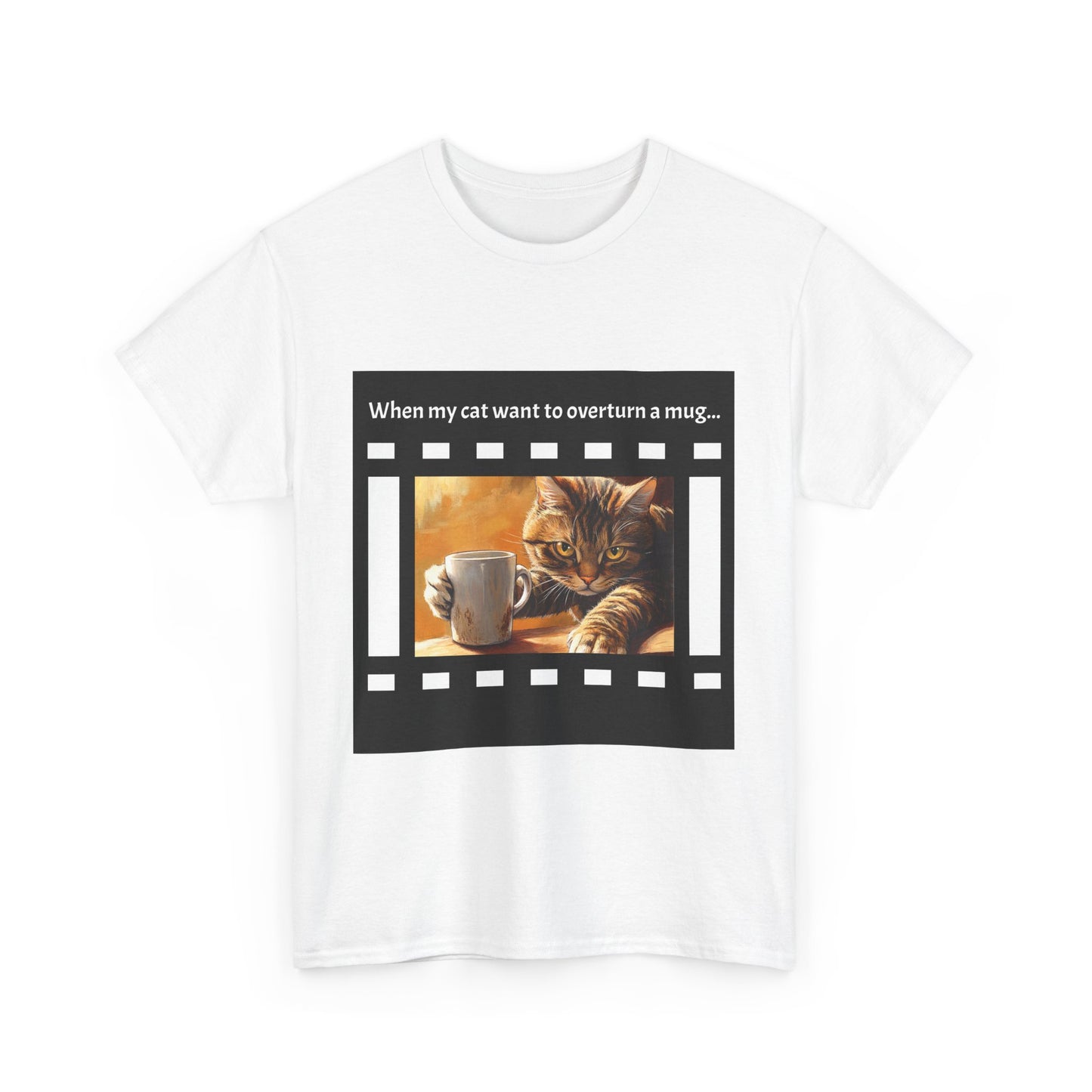 Cat Overturn Mug - Dramatic Movie Design | Unisex Heavy Cotton Tee