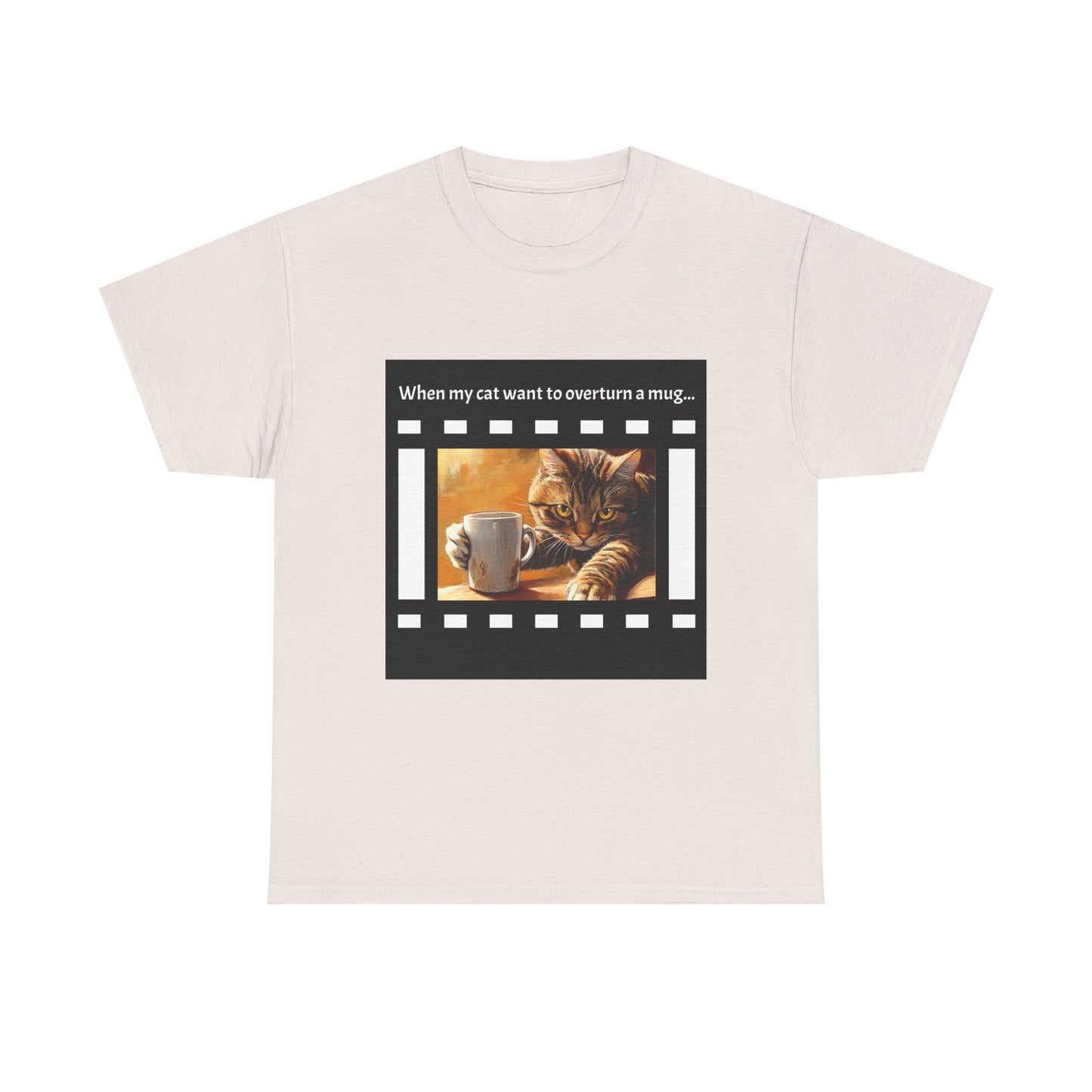 Cat Overturn Mug - Dramatic Movie Design | Unisex Heavy Cotton Tee
